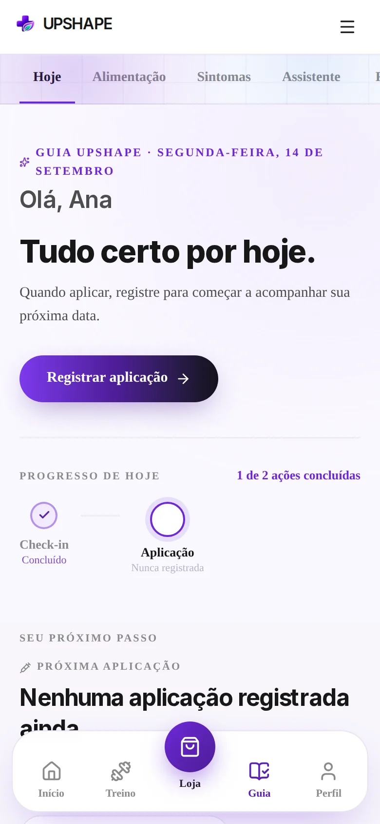 Tela real do Guia UPSHAPE, com a saudação do dia e o progresso do check-in e da aplicação